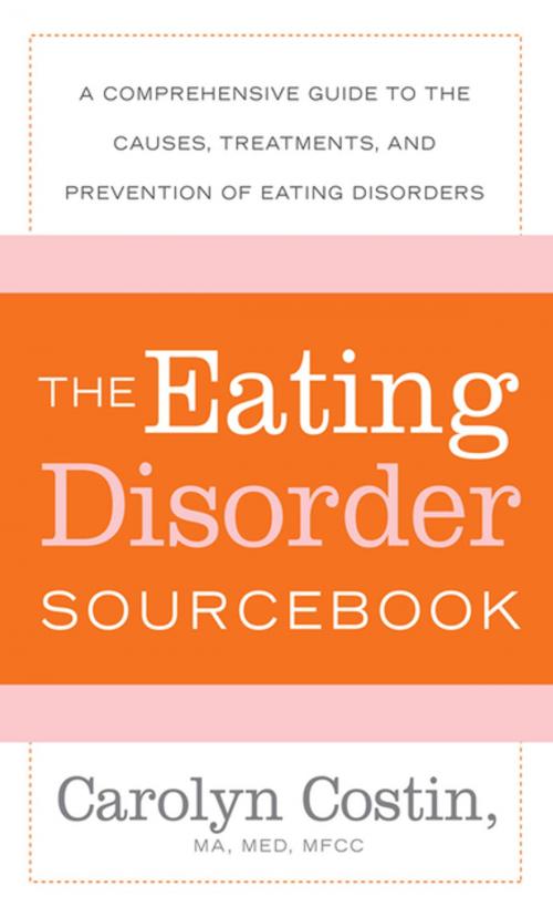 Cover of the book The Eating Disorders Sourcebook by Carolyn Costin, McGraw-Hill Education