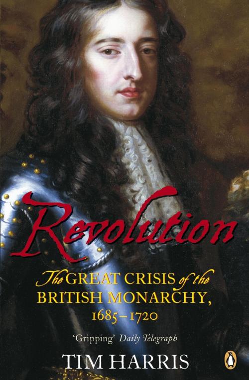 Cover of the book Revolution by Tim Harris, Penguin Books Ltd