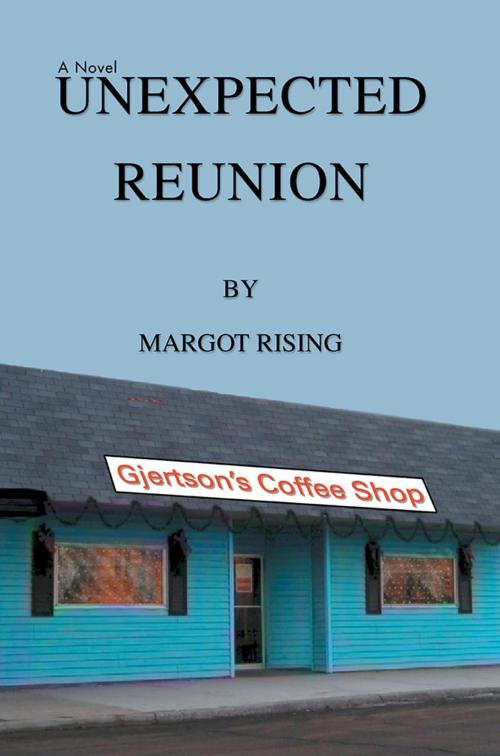 Cover of the book Unexpected Reunion by Margot Rising, iUniverse