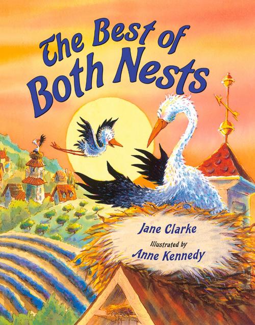 Cover of the book The Best of Both Nests by Jane Clarke, Albert Whitman & Company