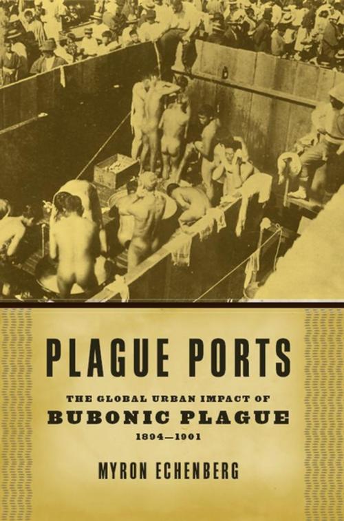 Cover of the book Plague Ports by Myron Echenberg, NYU Press