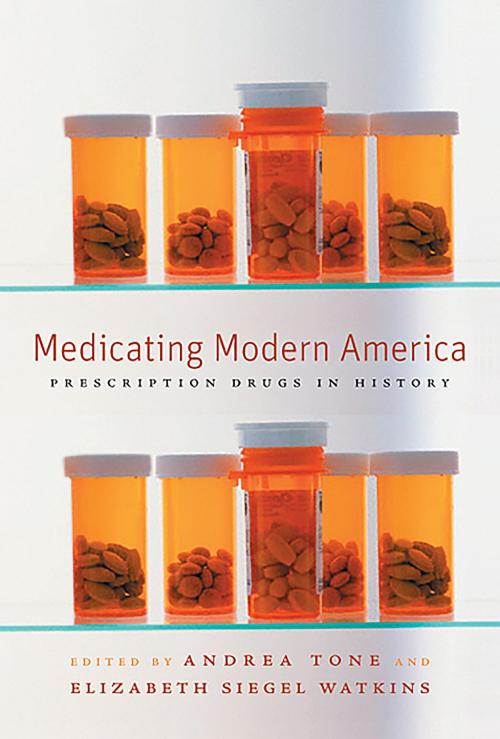 Cover of the book Medicating Modern America by , NYU Press
