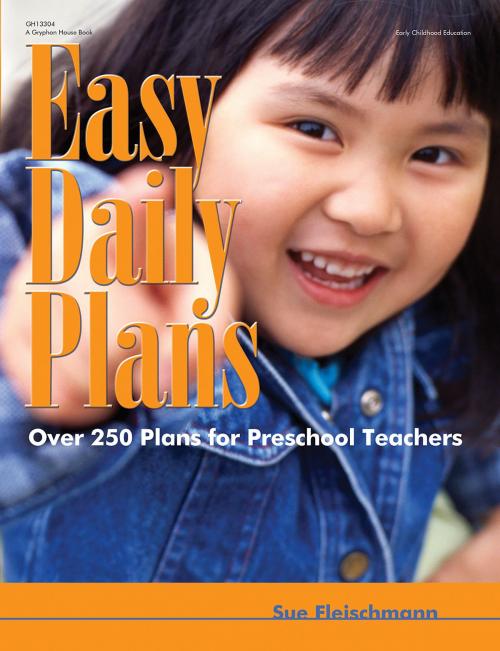 Cover of the book Easy Daily Plans by Sue Fleischmann, Gryphon House Inc.
