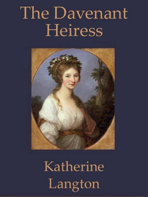Cover of the book The Davenant Heiress by Katherine Langton, Belgrave House