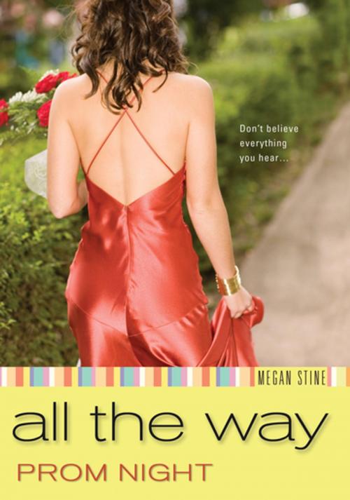 Cover of the book Prom Night: All the Way by Megan Stine, Penguin Publishing Group