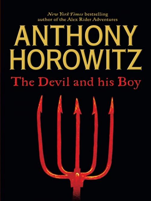 Cover of the book The Devil and His Boy by Anthony Horowitz, Penguin Young Readers Group