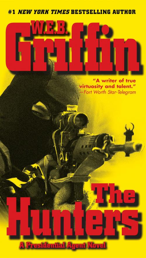 Cover of the book The Hunters by W.E.B. Griffin, Penguin Publishing Group