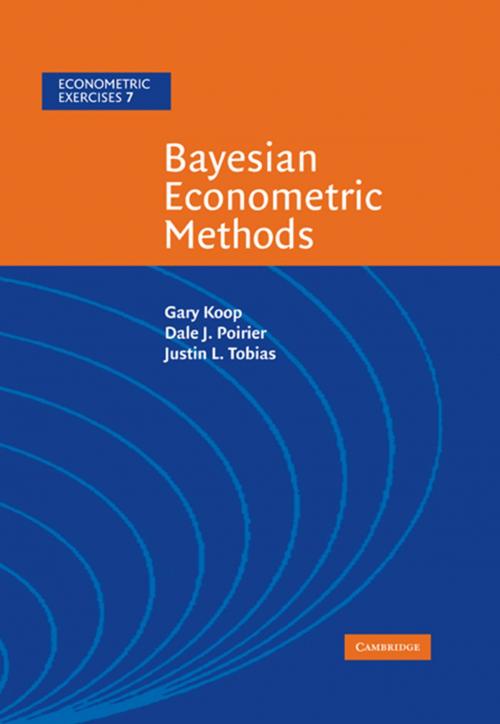 Cover of the book Bayesian Econometric Methods by Gary Koop, Dale J. Poirier, Justin L. Tobias, Cambridge University Press