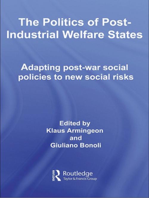 Cover of the book The Politics of Post-Industrial Welfare States by , Taylor and Francis