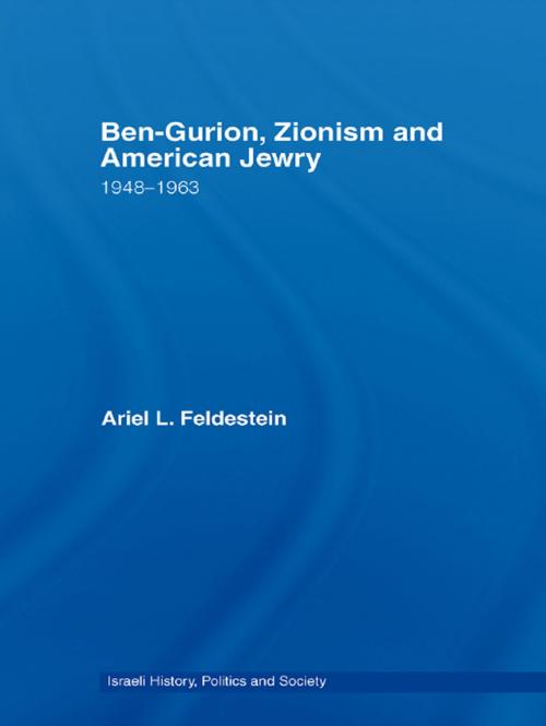 Cover of the book Ben-Gurion, Zionism and American Jewry by Ariel Feldestein, Taylor and Francis