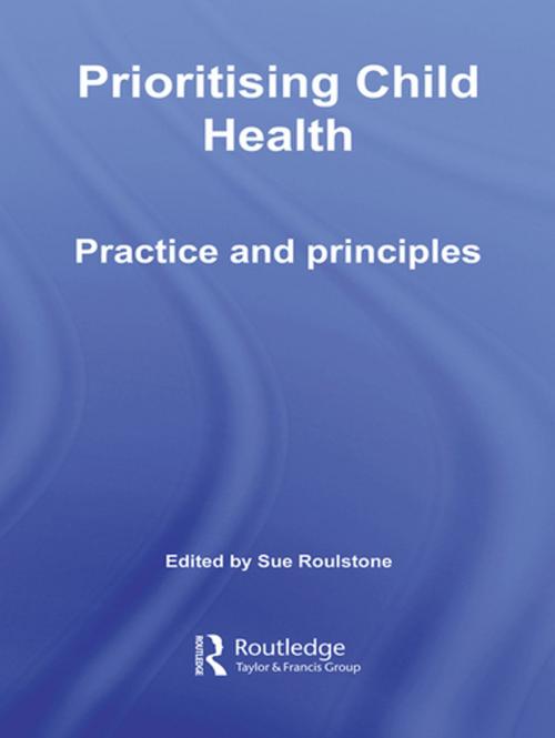 Cover of the book Prioritising Child Health by , Taylor and Francis