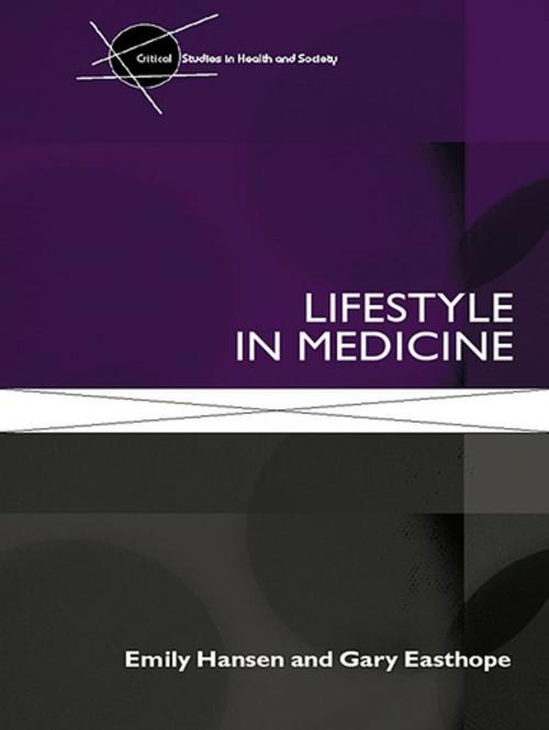 Cover of the book Lifestyle in Medicine by Emily Hansen, Gary Easthope, Taylor and Francis