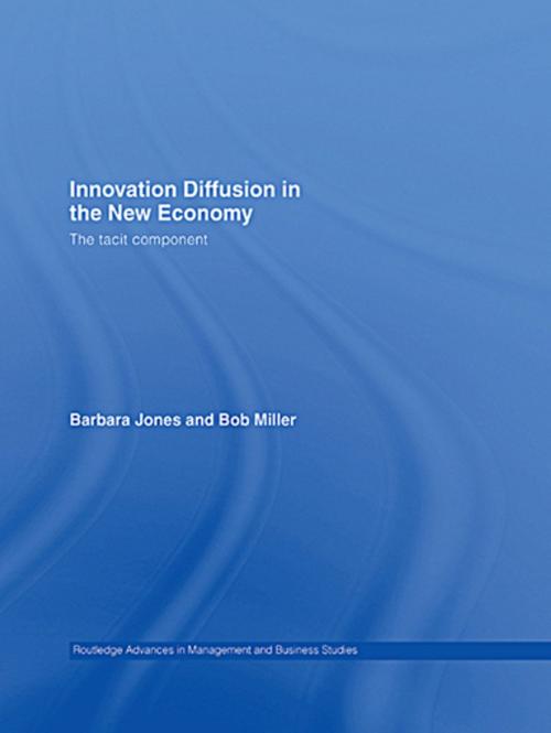 Cover of the book Innovation Diffusion in the New Economy by Barbara Jones, Bob Miller, Taylor and Francis