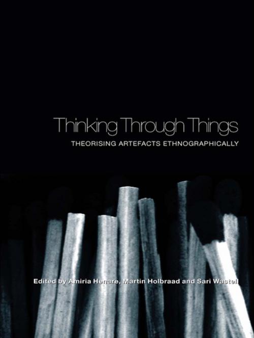 Cover of the book Thinking Through Things by , Taylor and Francis