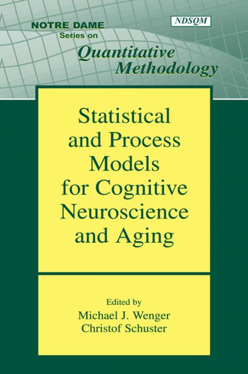 Cover of the book Statistical and Process Models for Cognitive Neuroscience and Aging by , Taylor and Francis