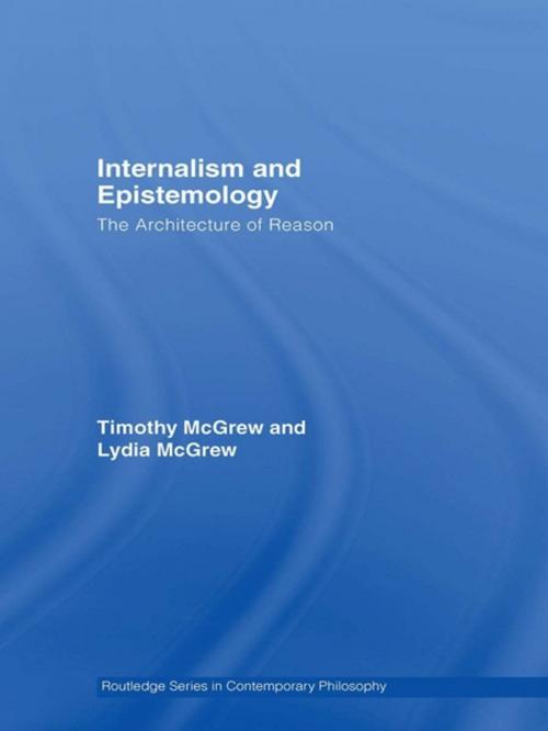 Cover of the book Internalism and Epistemology by Timothy McGrew, Lydia McGrew, Taylor and Francis