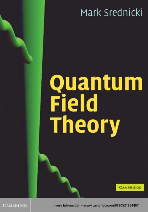 Cover of the book Quantum Field Theory by Mark Srednicki, Cambridge University Press