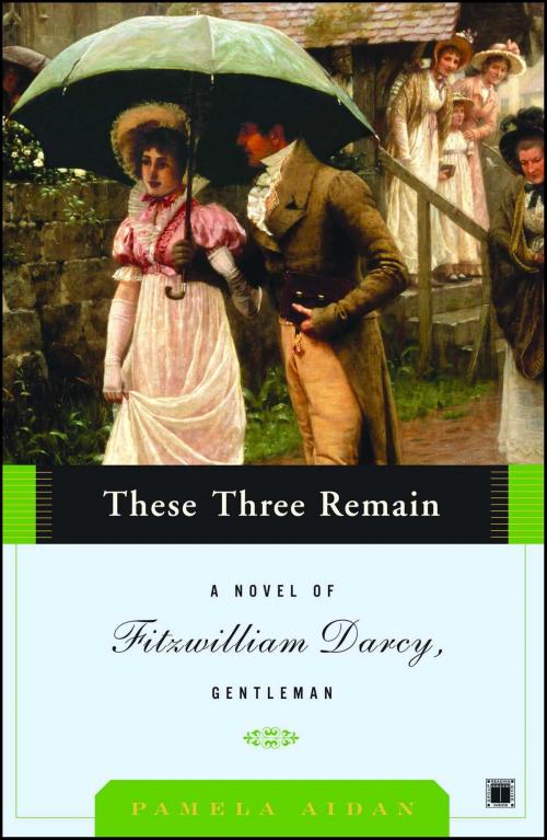 Cover of the book These Three Remain by Pamela Aidan, Atria Books