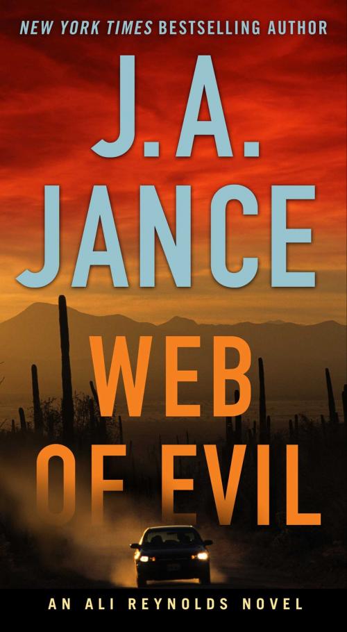 Cover of the book Web of Evil by J.A. Jance, Gallery Books