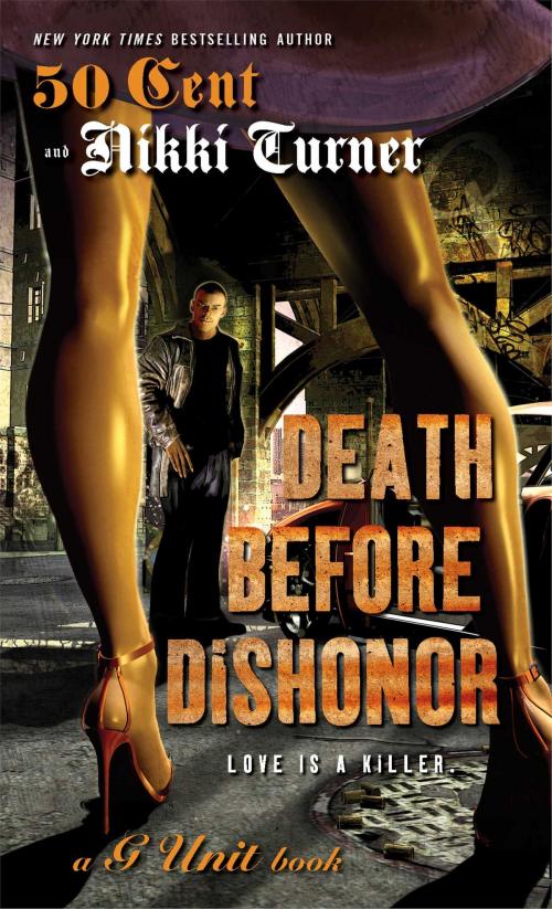 Cover of the book Death Before Dishonor by Nikki Turner, 50 Cent, Gallery Books/G-Unit