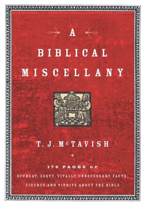 Cover of the book A Biblical Miscellany by T.J. McTavish, Thomas Nelson