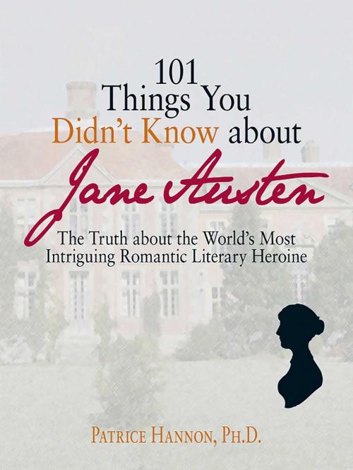 Cover of the book 101 Things You Didn't Know About Jane Austen by Patrice Hannon, Adams Media