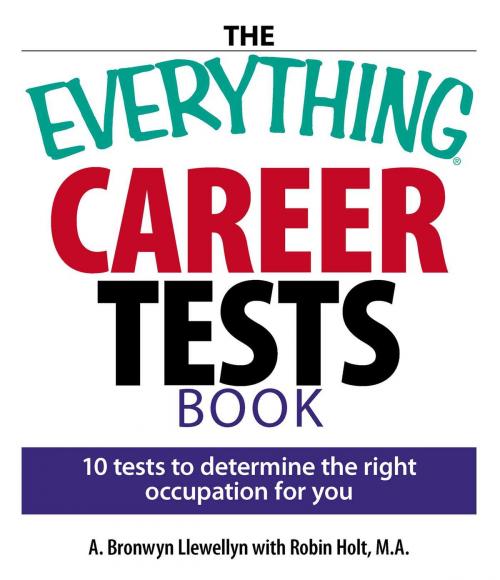 Cover of the book The Everything Career Tests Book by A. Bronwyn Llewellyn, Robin Holt, Adams Media