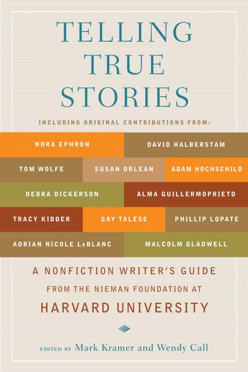 Cover of the book Telling True Stories by , Penguin Publishing Group