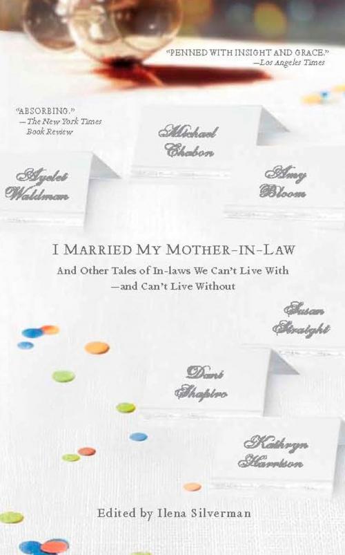 Cover of the book I Married My Mother-In-Law by Ilena SIlverman, Penguin Publishing Group