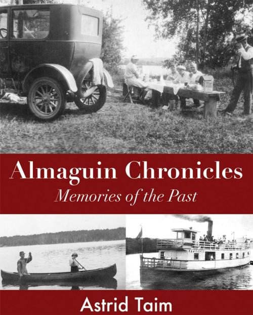 Cover of the book Almaguin Chronicles by Astrid Taim, Dundurn