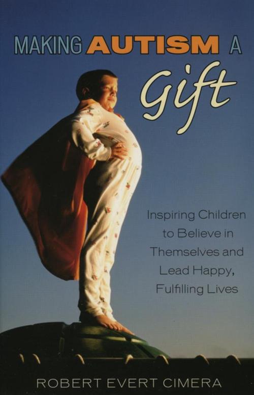 Cover of the book Making Autism a Gift by Robert Evert Cimera, Rowman & Littlefield Publishers