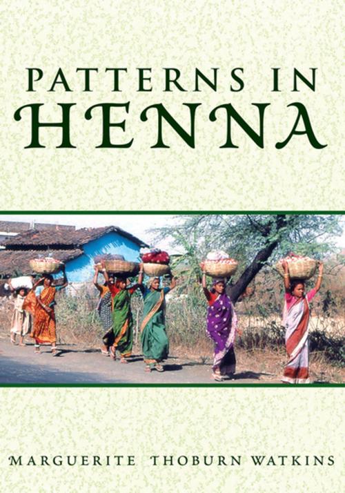 Cover of the book Patterns in Henna by Marguerite Thoburn Watkins, Xlibris US