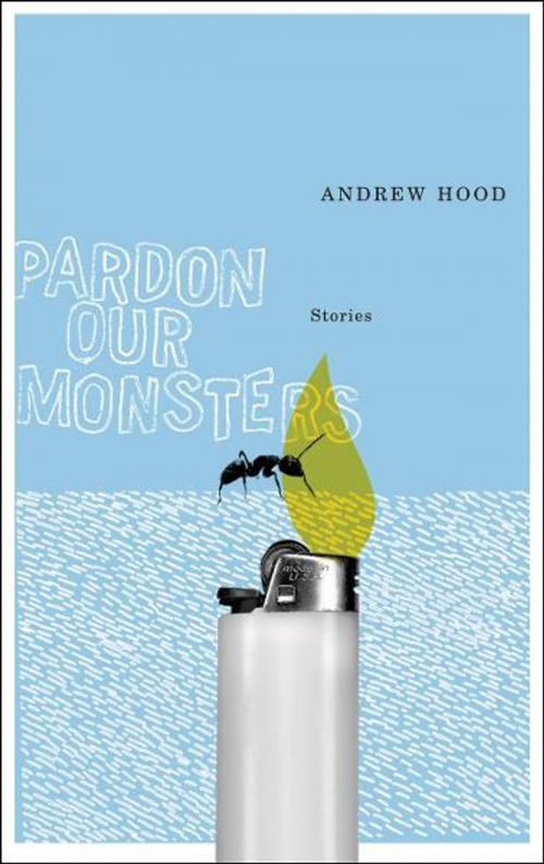 Cover of the book Pardon Our Monsters by Andrew Hood, Véhicule Press