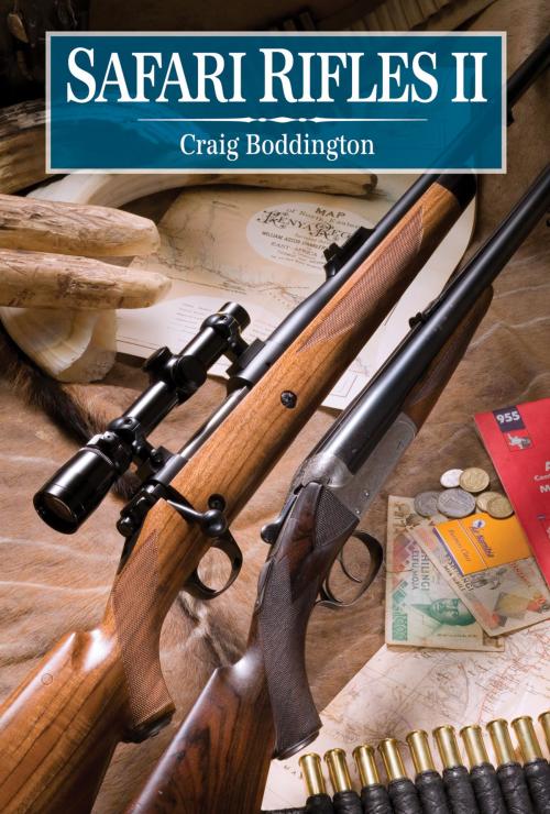 Cover of the book Safari Rifles II by Craig Boddington, Safari Press