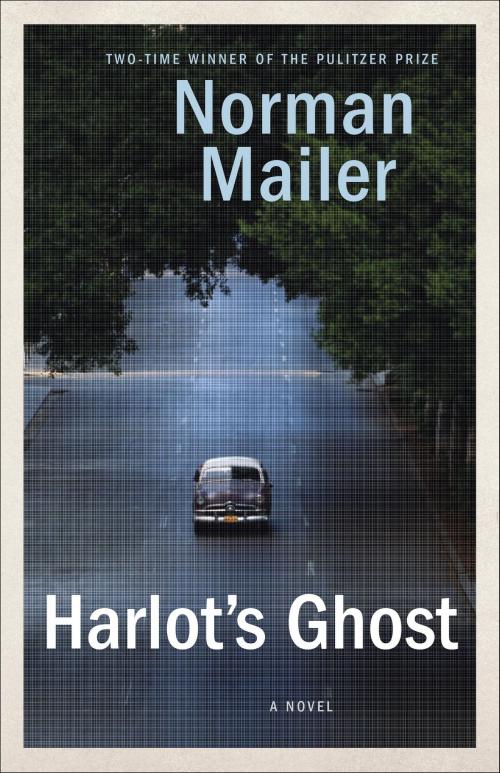 Cover of the book Harlot's Ghost by Norman Mailer, Random House Publishing Group