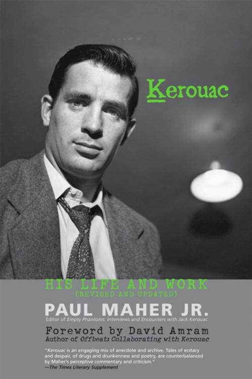 Cover of the book Kerouac by Paul Maher Jr., Taylor Trade Publishing
