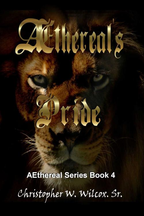 Cover of the book Aethereal's Pride by Chris Wilcox, Whiskey Creek Press