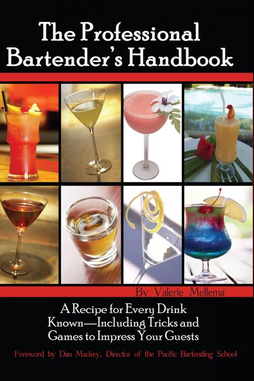 Cover of the book The Professional Bartender's Handbook by Valerie Mellema, Atlantic Publishing Group Inc