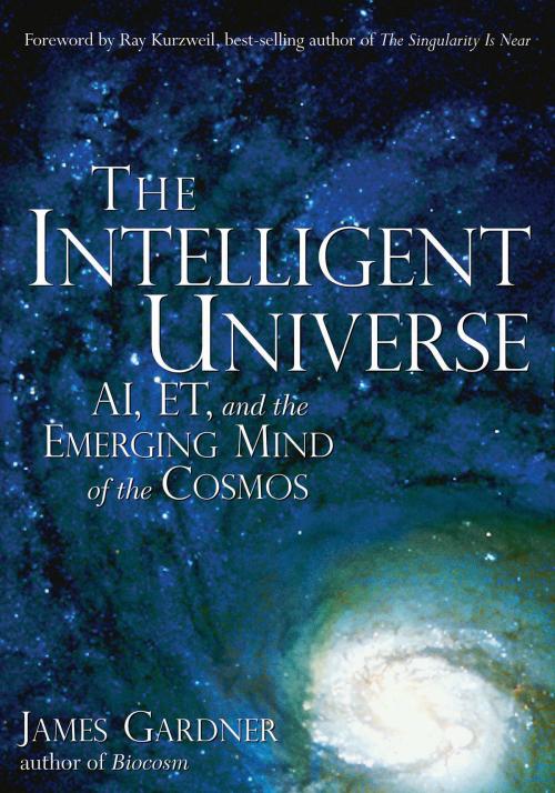 Cover of the book The Intelligent Universe by James Gardner, MD, Red Wheel Weiser