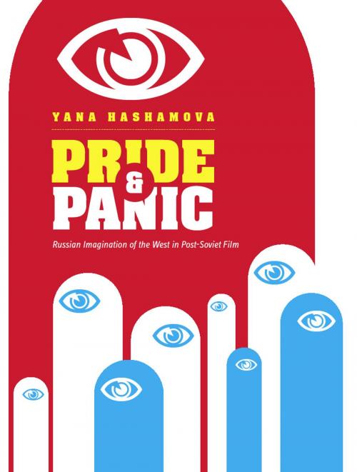 Cover of the book Pride and Panic by Yana Hashamova, Intellect Books Ltd