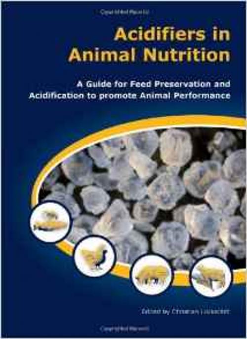 Cover of the book Acidifiers in Animal nutrition by C Lueckstaedt, 5M Publishing Ltd