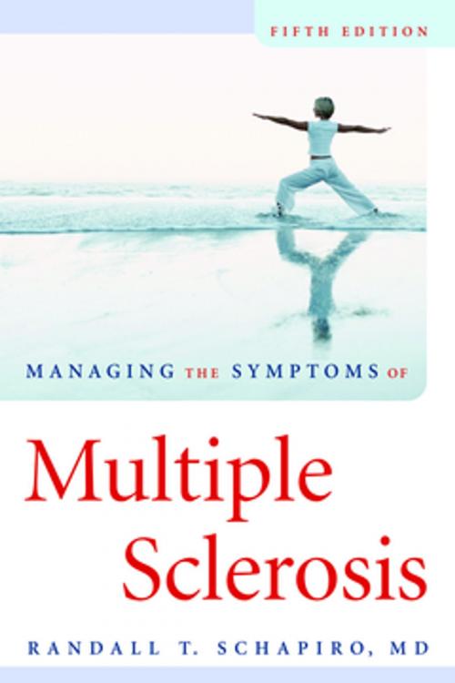 Cover of the book Managing the Symptoms of Multiple Sclerosis by Randall T. Schapiro, MD, FAAN, Springer Publishing Company