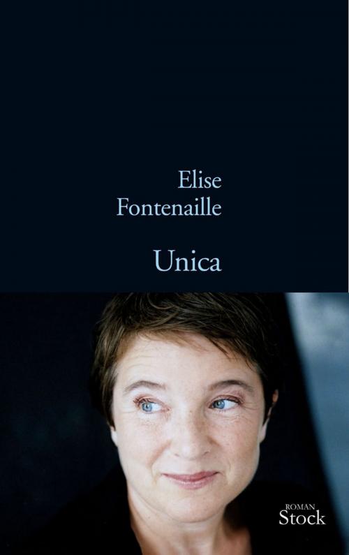 Cover of the book Unica by Elise Fontenaille, Stock