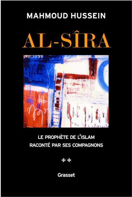 Cover of the book Al Sira tome II by Mahmoud Hussein, Grasset