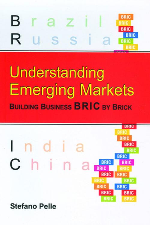Cover of the book Understanding Emerging Markets by Stefano Pelle, SAGE Publications