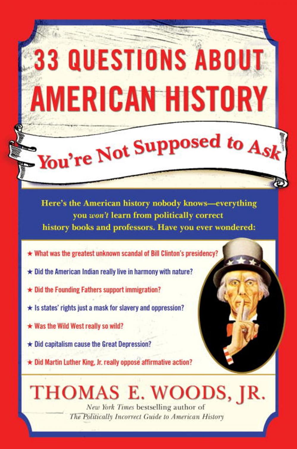 Big bigCover of 33 Questions About American History You're Not Supposed to Ask