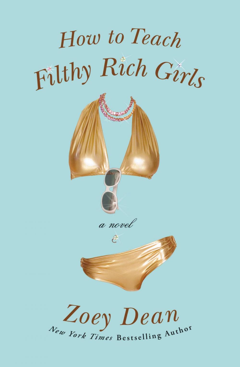 Big bigCover of How to Teach Filthy Rich Girls