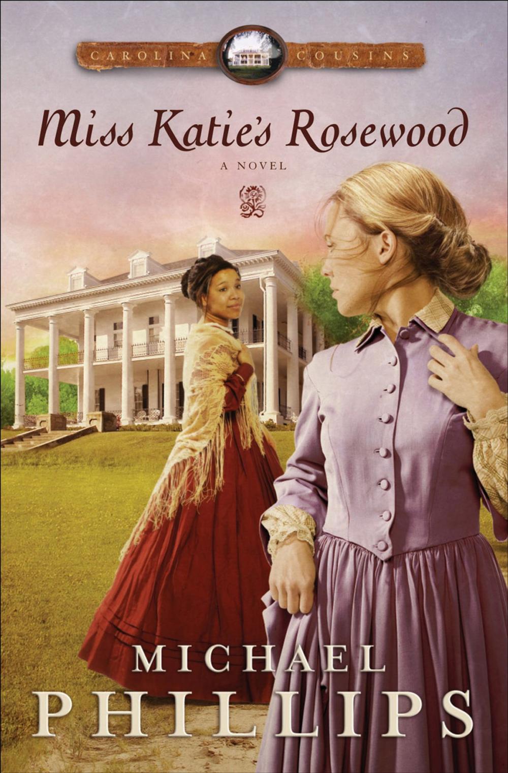 Big bigCover of Miss Katie's Rosewood (Carolina Cousins Book #4)