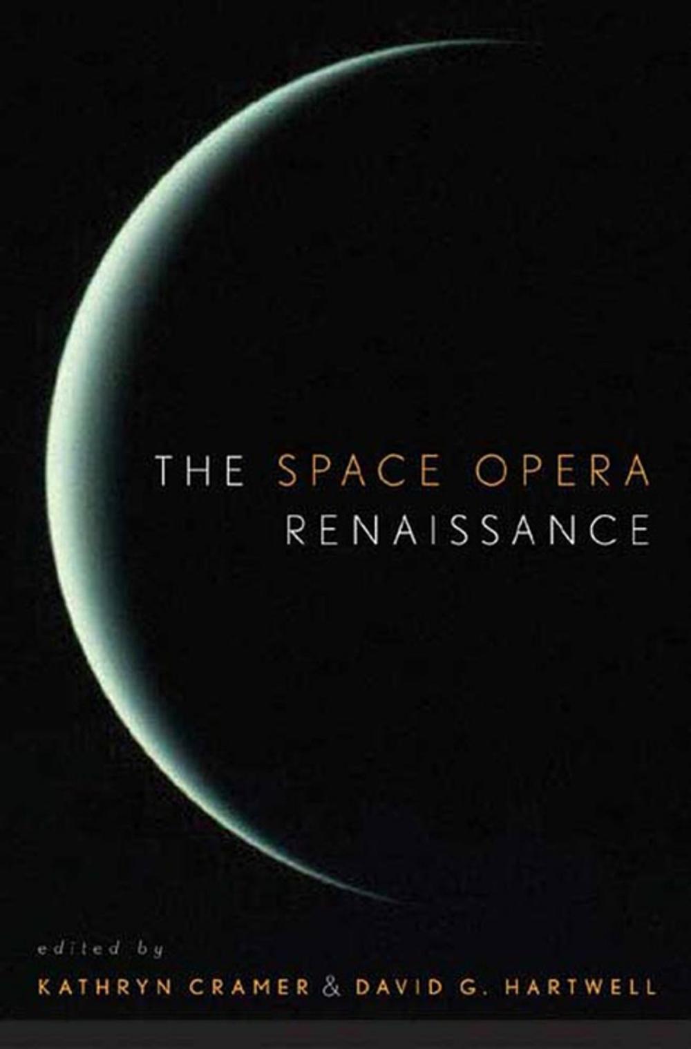 Big bigCover of The Space Opera Renaissance