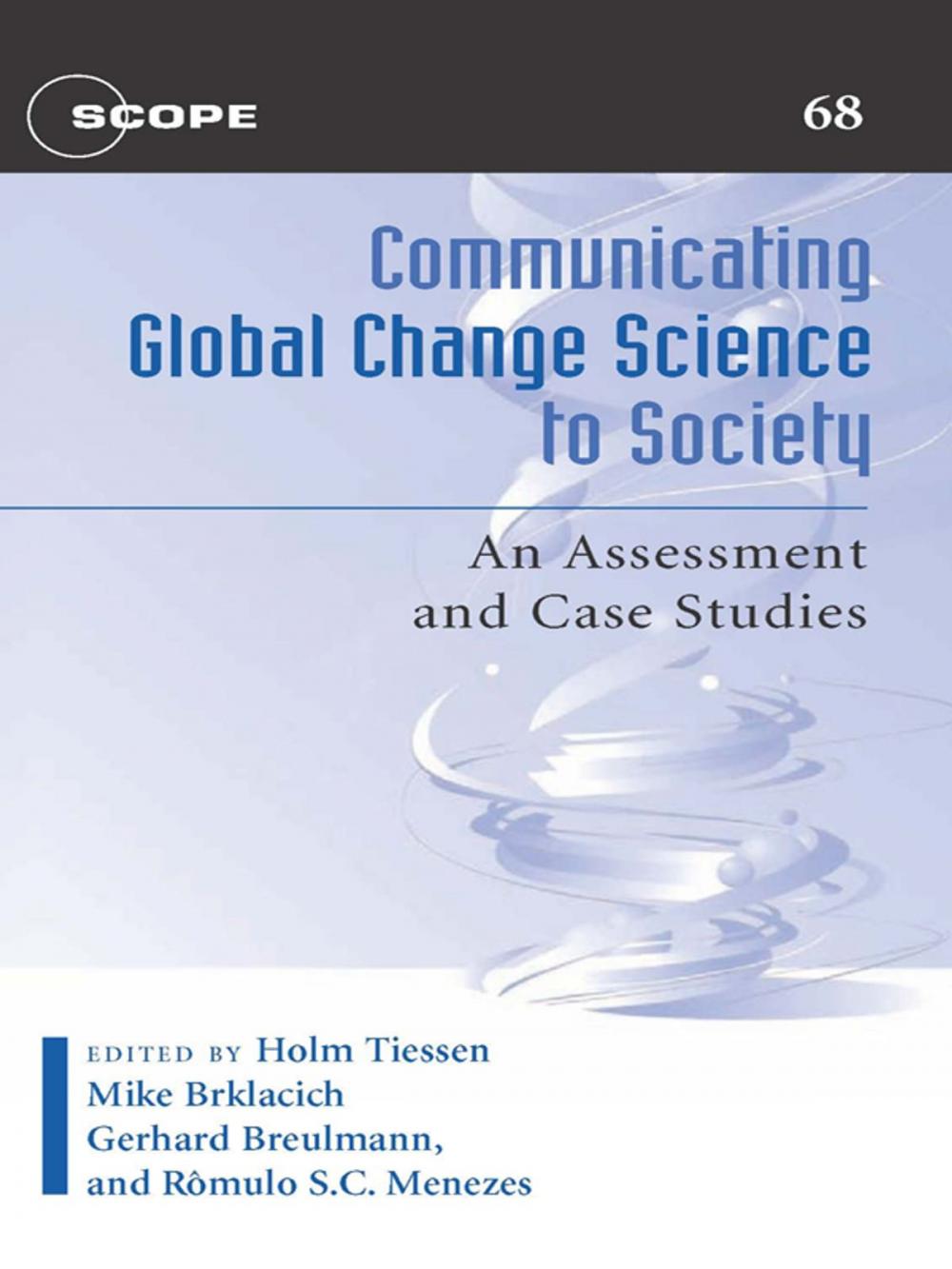 Big bigCover of Communicating Global Change Science to Society